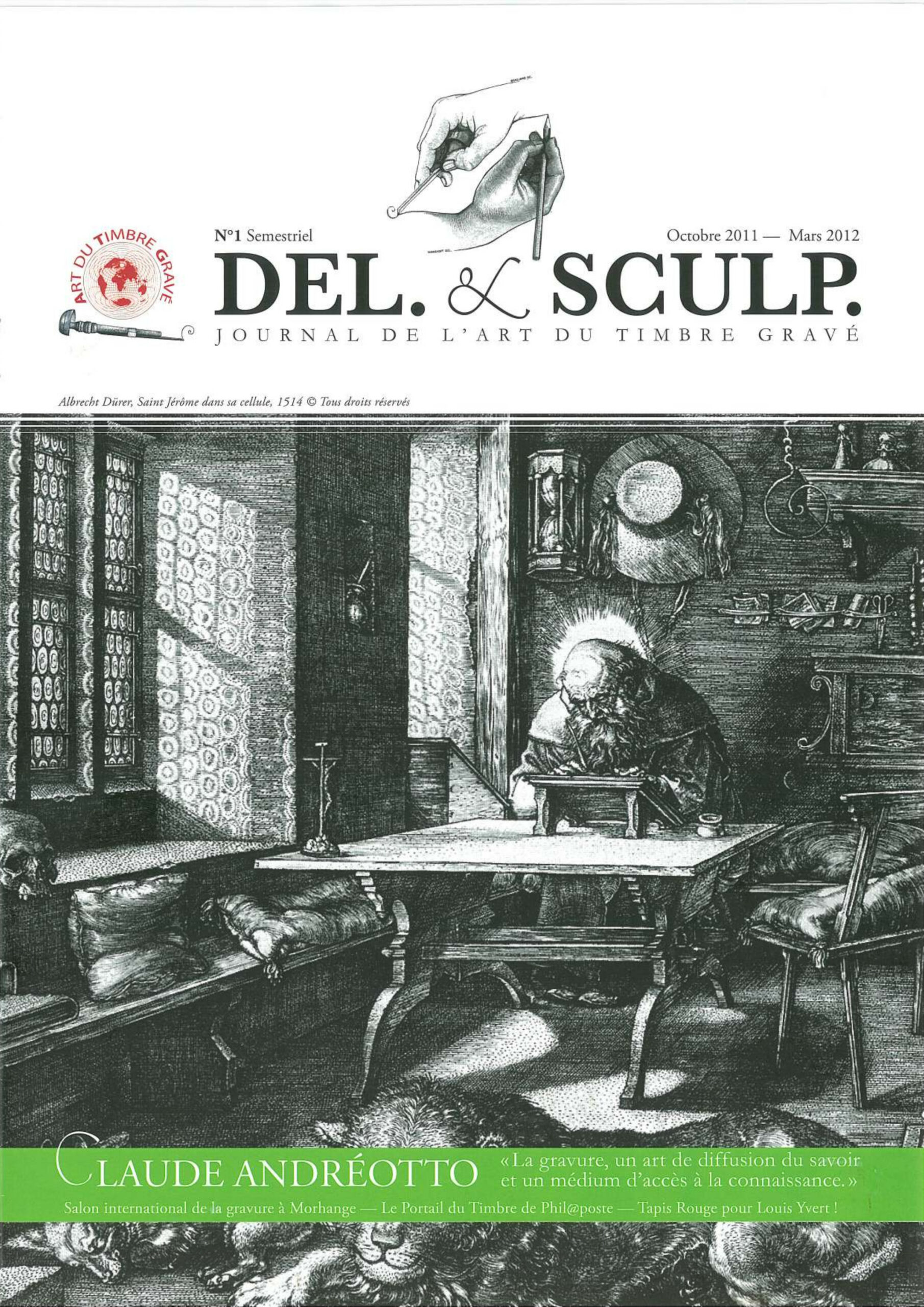 Parution de la première revue de l’association « Del. & Sculp » n° 1 en octobre 2011