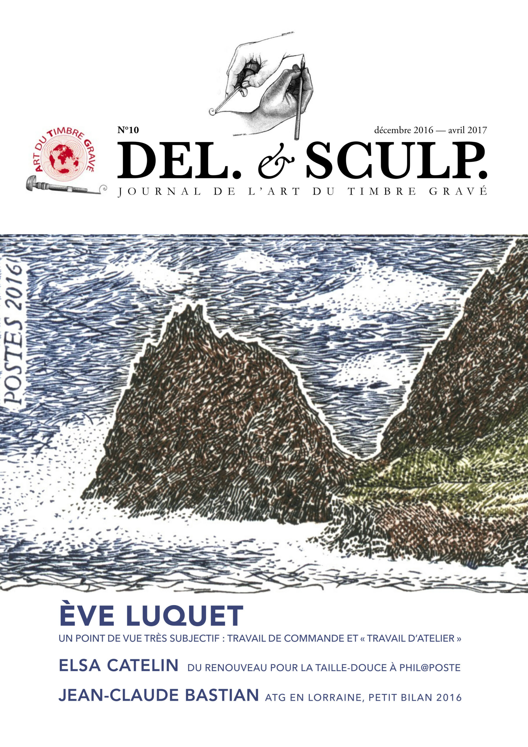 Del. & Sculp. N° 10 décembre 2016 – avril 2017