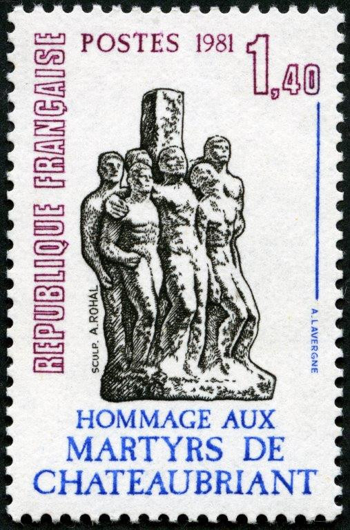 France : Hommage aux martyrs de Châteaubriant, 1981 (dessin et gravure d’André Lavergne, impression taille-douce) (© La Poste / A. Lavergne)