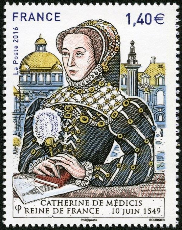 France. Les grandes heures de l’histoire de France. Catherine de Médicis, 2016 (création et gravure de Louis Boursier, impression taille-douce). Trophée du Timbre 2016. Prix spécial taille-douce. (© La Poste / L. Boursier)