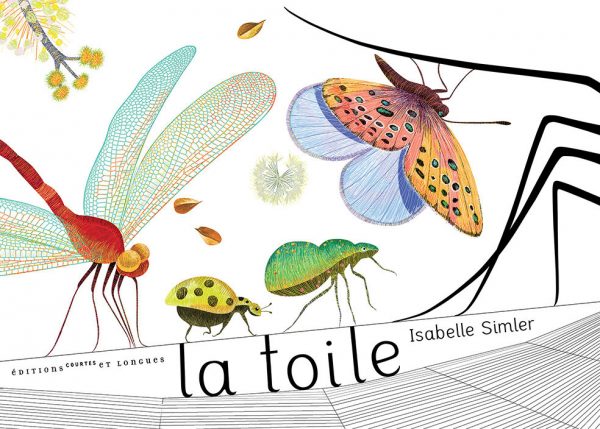 Isabelle Simler, « La toile », album jeunesse, Editions courtes et longues, dessin numérique, 2013 (© I. Simler)