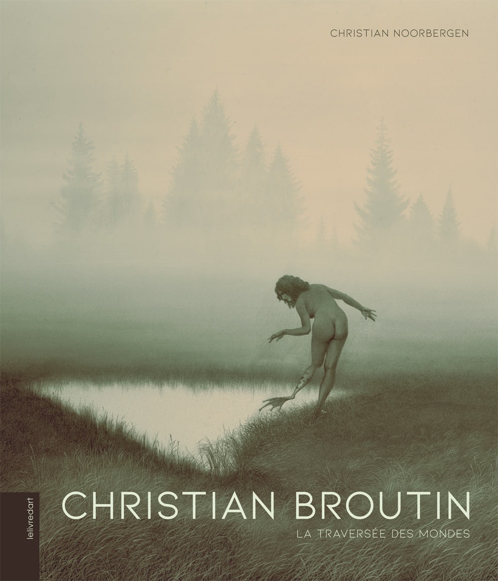 Monographie en souscription : ＂Christian Broutin, La traversée des Mondes＂