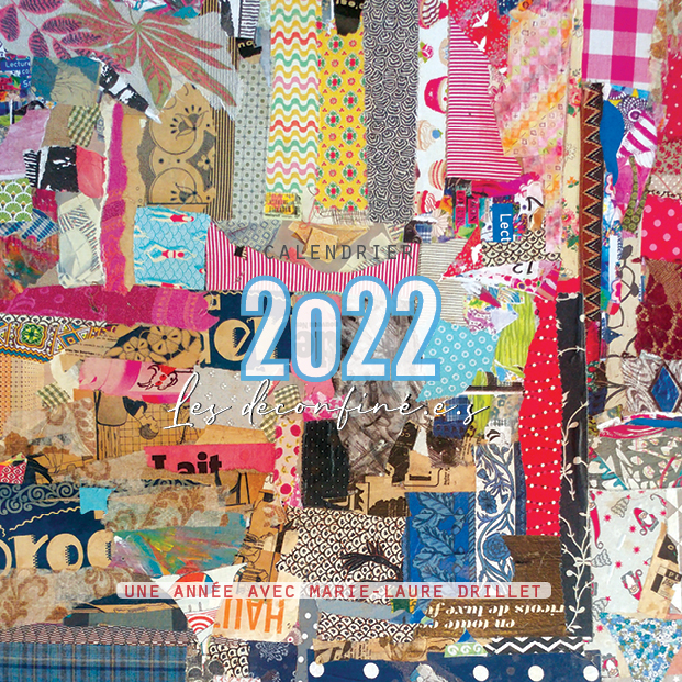 « Les déconfiné.e.s », le calendrier 2022 de Marie-Laure Drillet