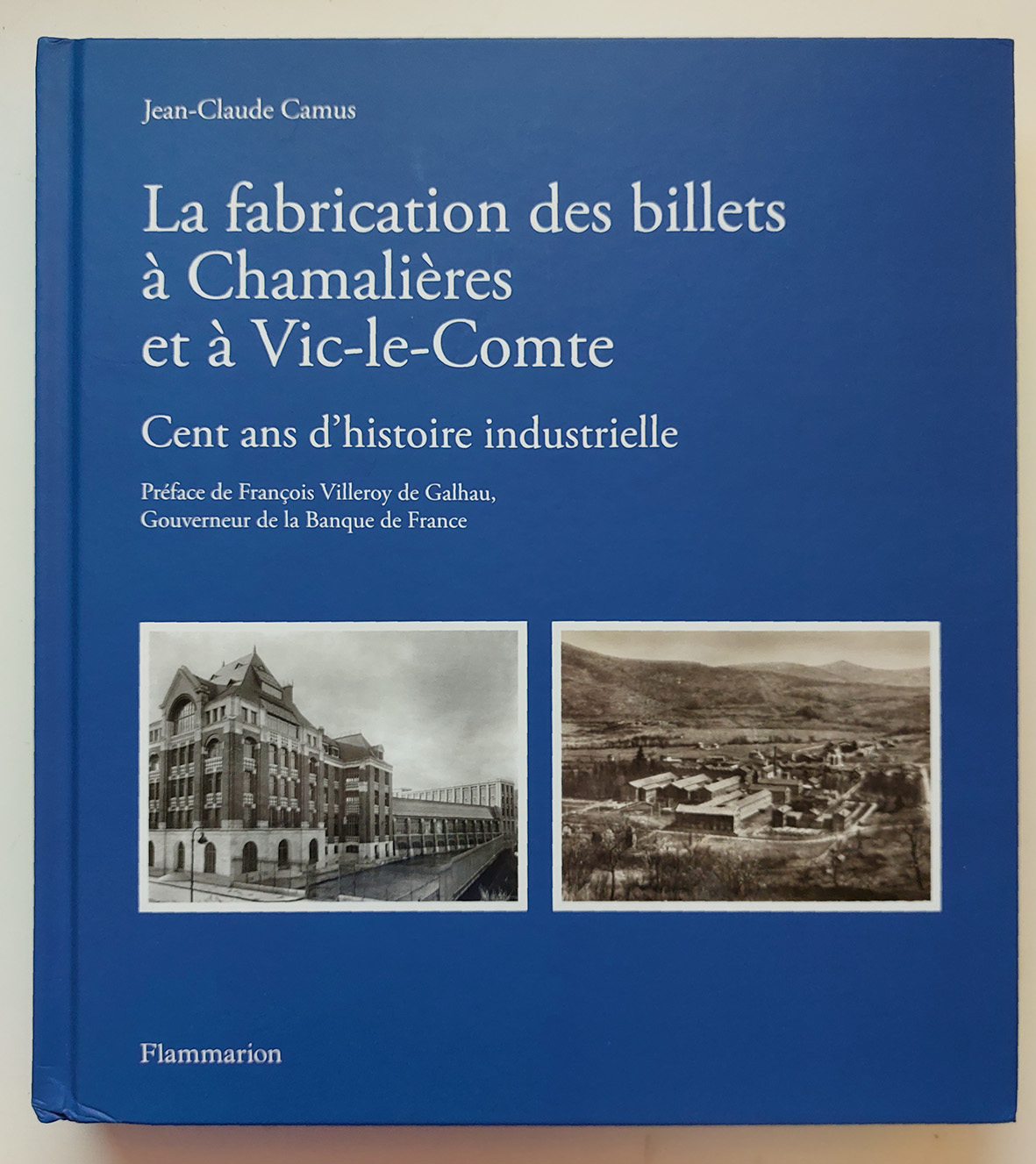 L’imprimerie de la Banque de France : un siècle d’une aventure humaine et industrielle
