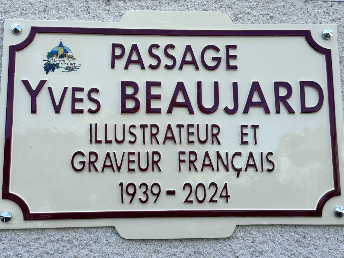 Une plaque de rue « Passage Yves Beaujard » a été dévoilée à Mareuil-sur-Cher